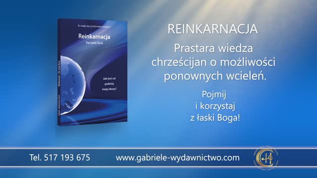 Reinkarnacja, dar łaski życia.