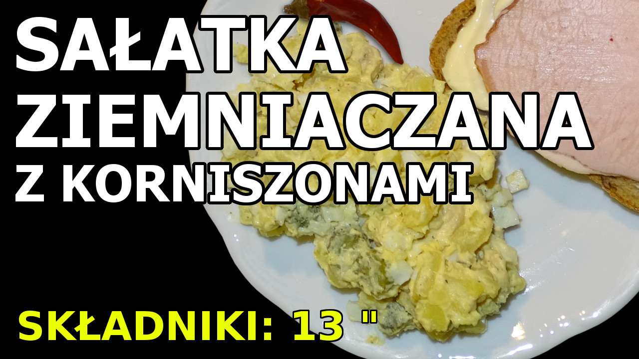 Sałatka ziemniaczana z korniszonami - na imprezę
