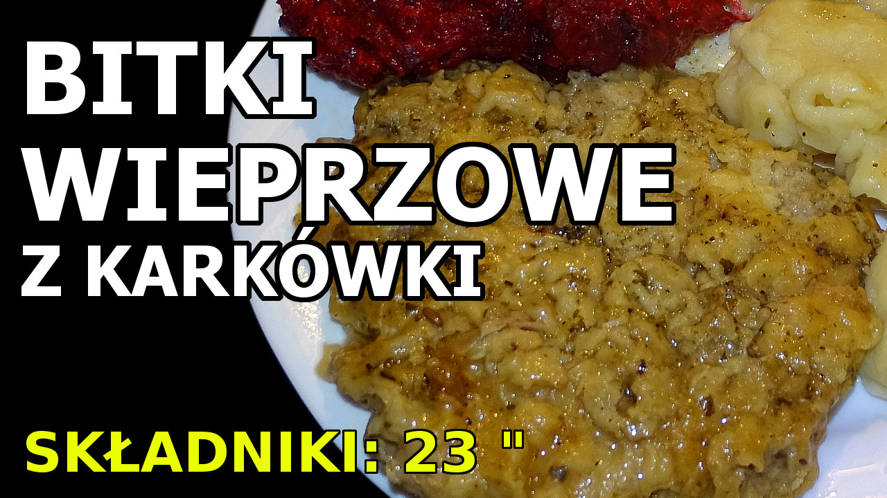Bitki wieprzowe z karkówki